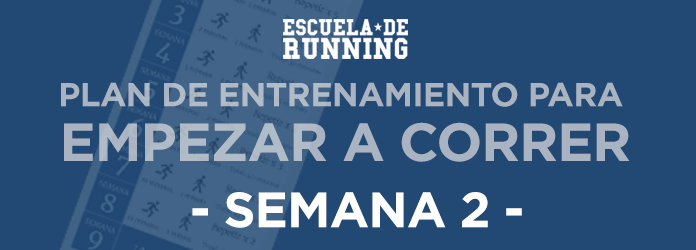 Plan para Empezar a Correr desde Cero - Semana 2